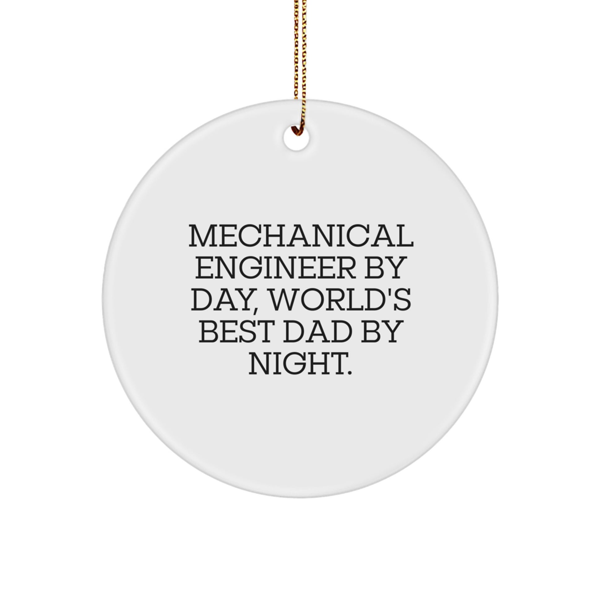 Funny Mechanical Engineer Gifts for Men, World's Best Dad Circle Ornament, Unique Christmas Memorable Presents from Father to Son - Image 1