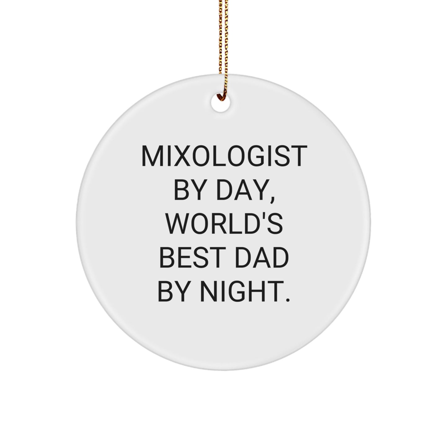 Funny Mixologist Gifts from Men to Family for Christmas Unique Circle Ornament - Image 1