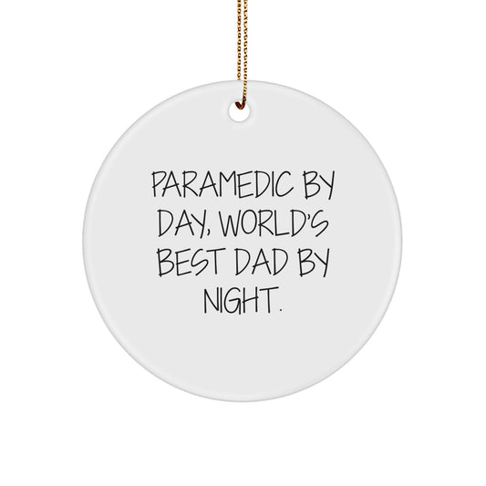 Rescue Worker Gifts, Funny Circle Ornament for Christmas - 'Rescue Worker By Day, World's Best Dad By Night.' - Image 1
