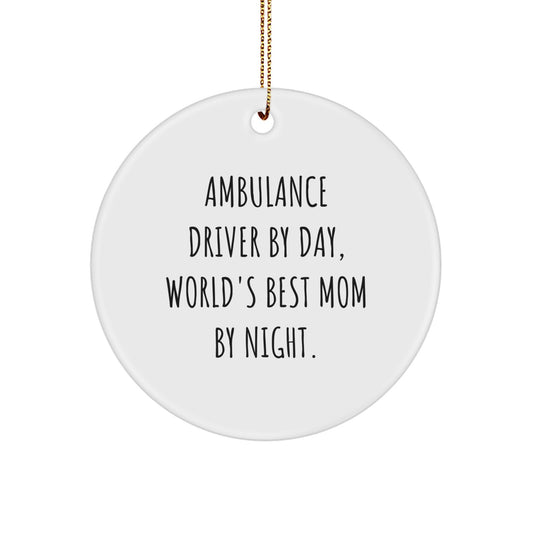 Funny Ambulance Driver Gifts from Men to Ambulance Driver Friends - Ambulance Driver By Day Circle Ornament, Christmas Unique Gifts for Ambulance Driver Family Members - Image 1