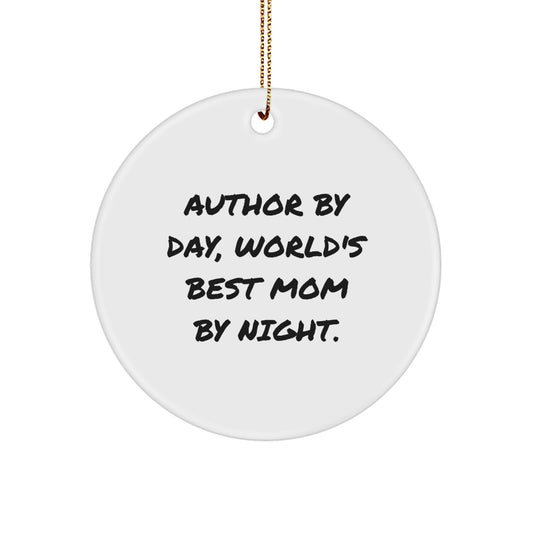 Author Gifts, Funny Circle Ornament, Christmas Unique Gifts from Mom for Author, Author Appreciation Gifts - Image 1