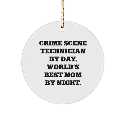 Crime Scene Technician Gifts from Friends - Funny Circle Ornament, Christmas Unique Ideas for Crime Scene Technician By Day, World's Best Mom By Night. - Image 1