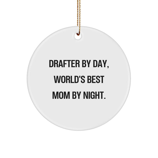 Funny Drafter Circle Ornament, Gifts for Drafter By Day World's Best Mom By Night, Christmas Unique Gifts from Friends to Family - Image 1