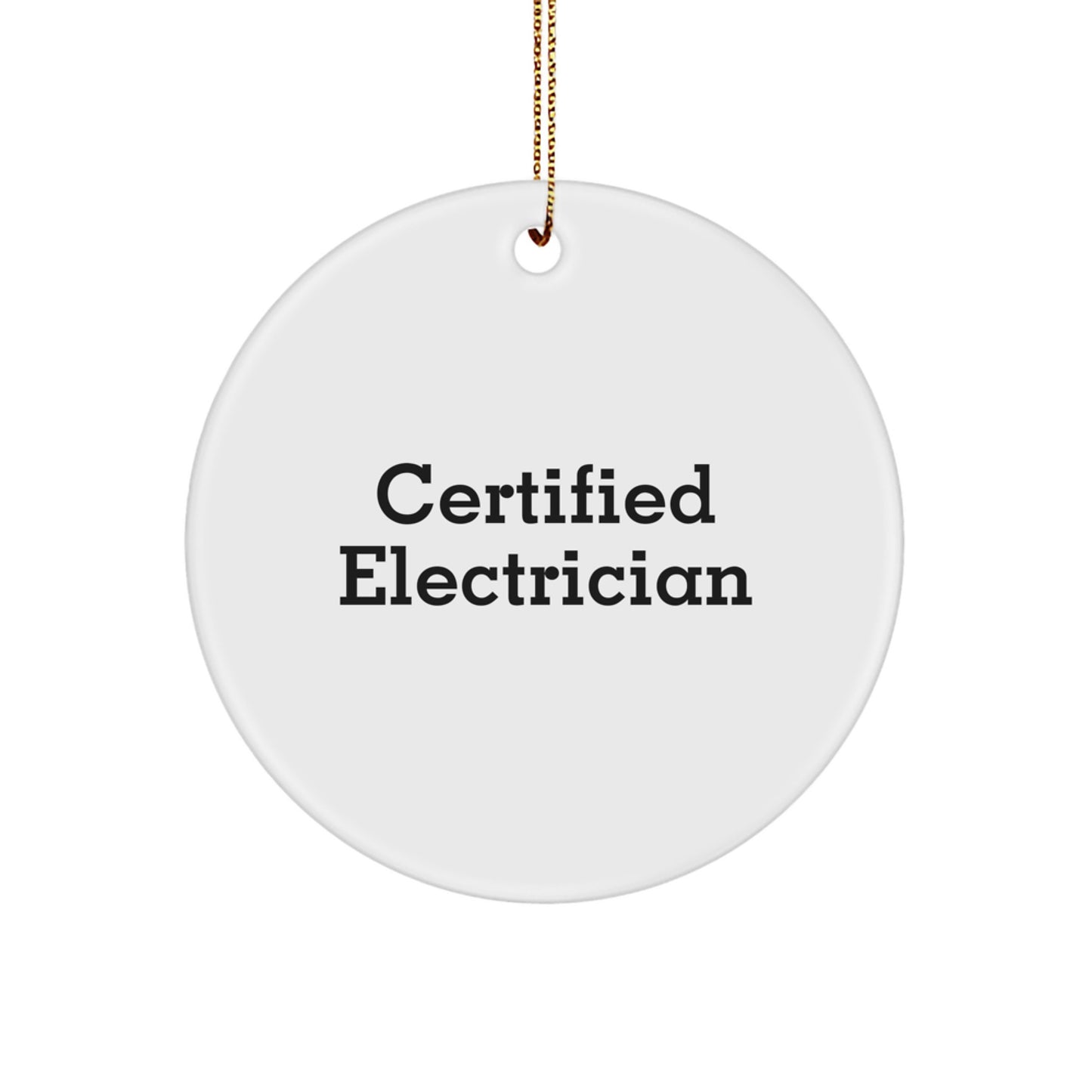 Funny Electrician Gifts from Men to Electricians - Circle Ornament for Christmas Unique Gifts - Image 1
