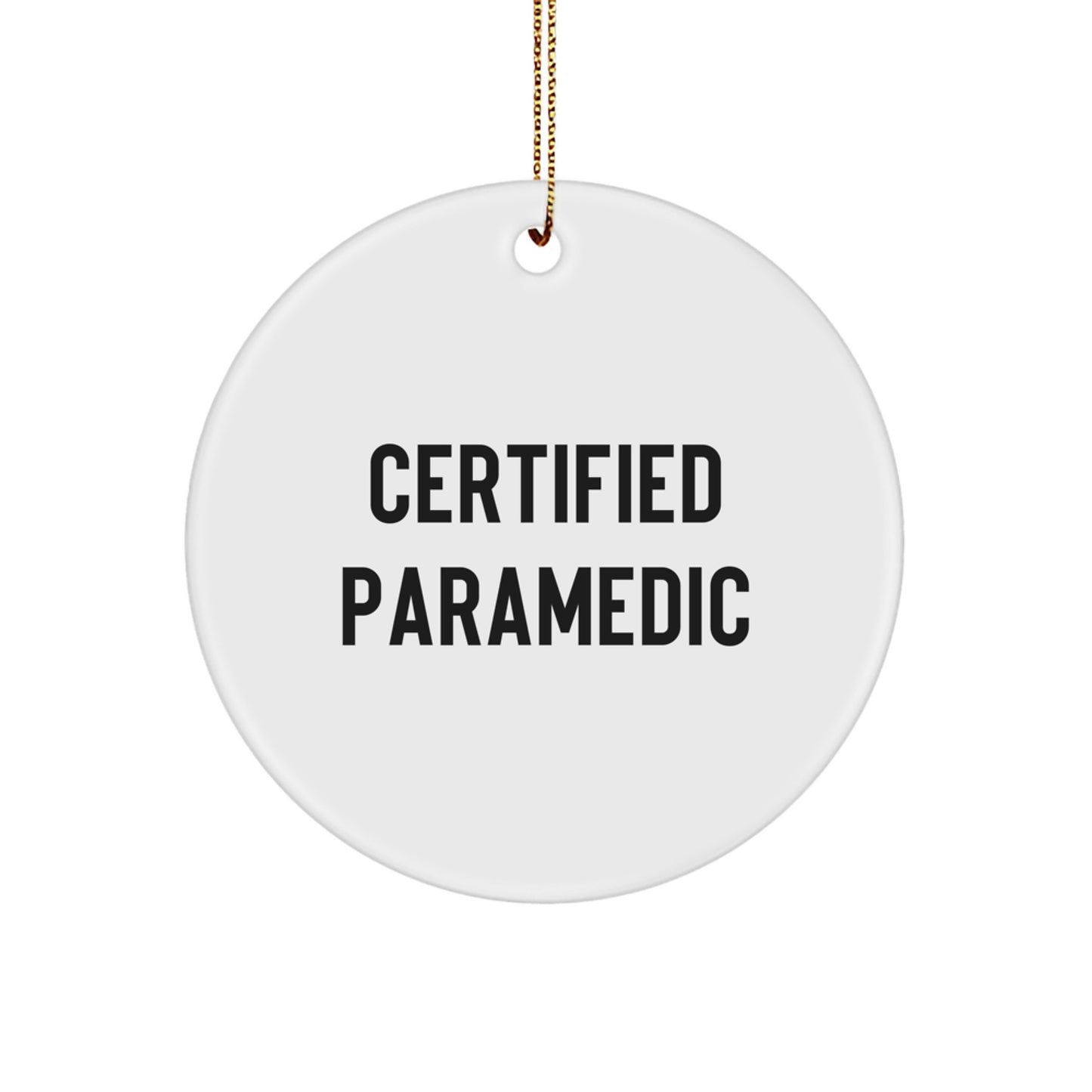 Funny Rescue Worker Gifts from Men, Unique Christmas Ornaments for Rescue Workers, Certified Rescue Worker Circle Ornament - Image 1