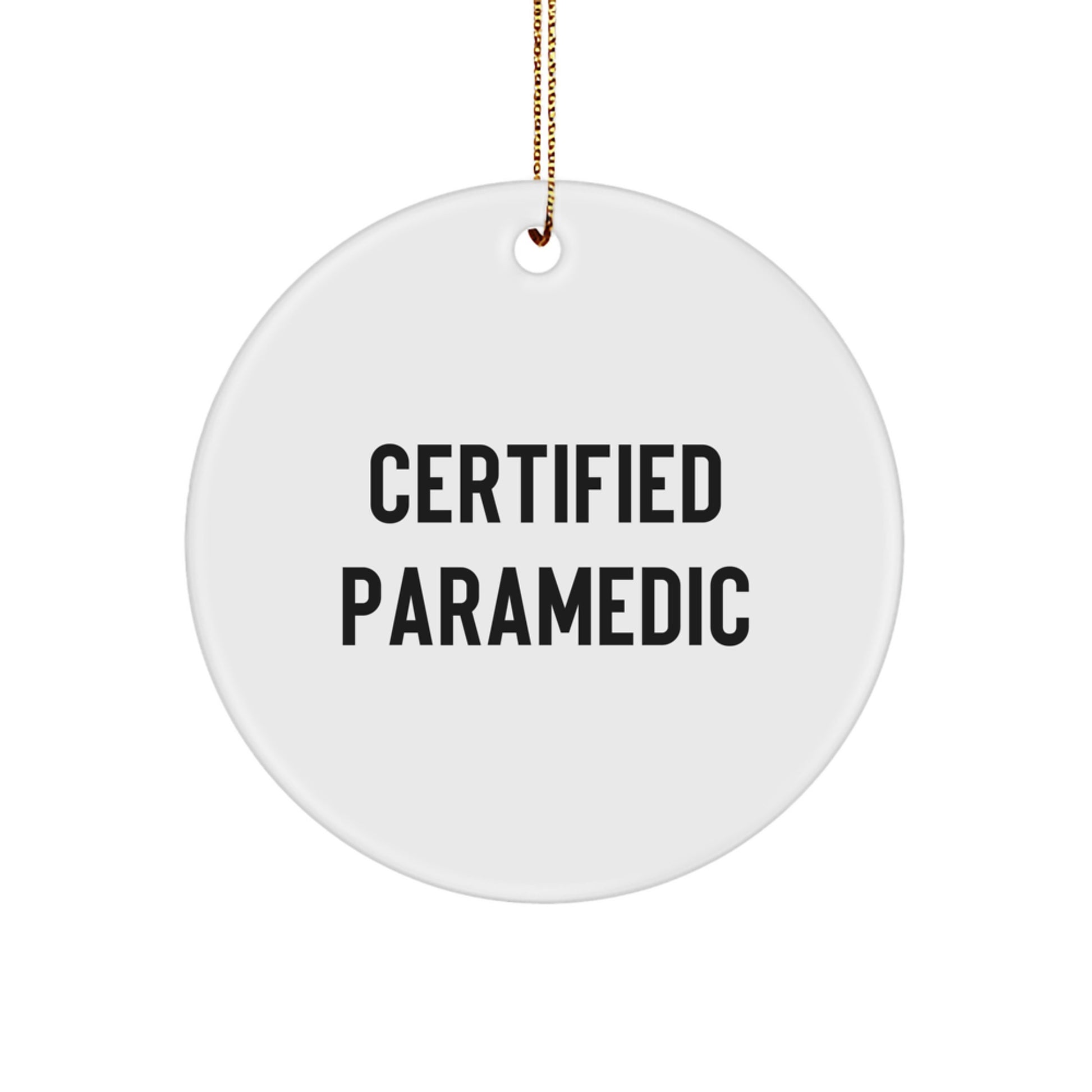 Funny Rescue Worker Gifts from Men, Unique Christmas Ornaments for Rescue Workers, Certified Rescue Worker Circle Ornament - Image 1