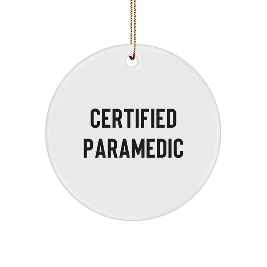 Funny Rescue Worker Gifts from Men, Unique Christmas Ornaments for Rescue Workers, Certified Rescue Worker Circle Ornament - Image 1