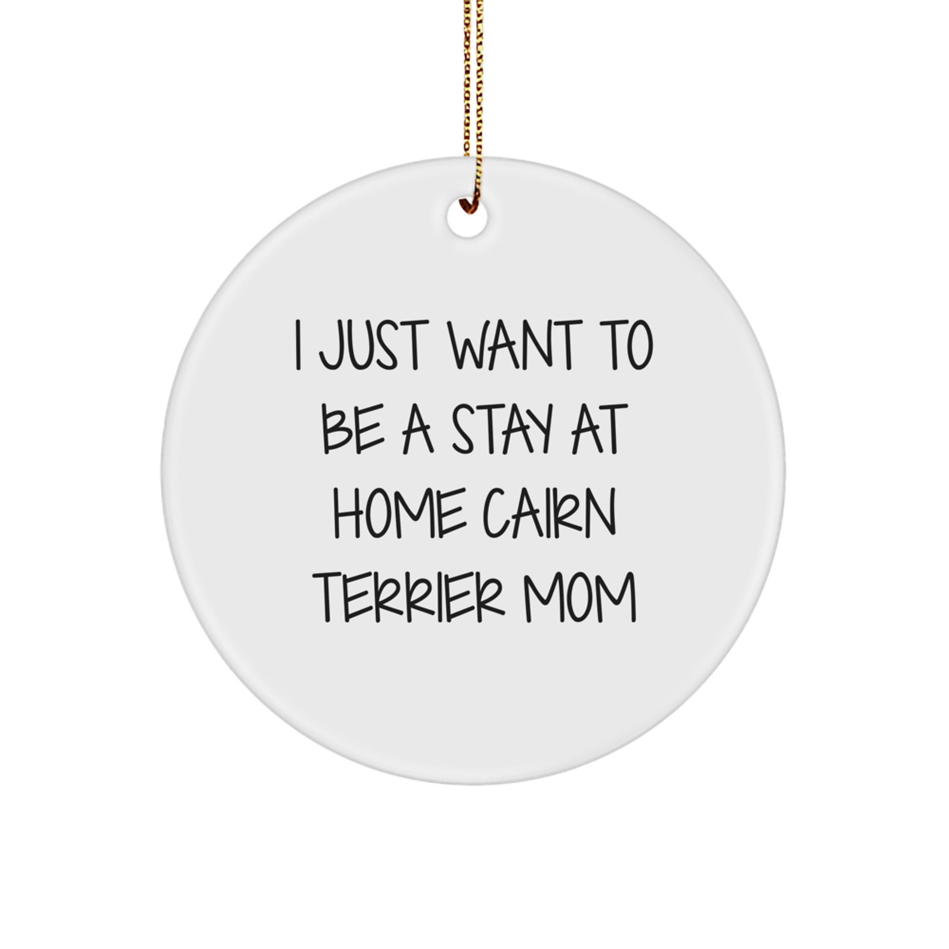 Funny Cairn Terrier Dog Mom Gifts for Christmas Circle Ornament from Friends - Image 1