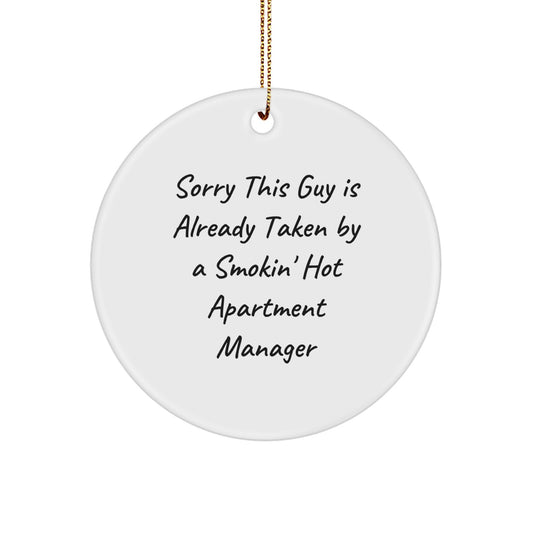Funny Apartment Manager Gifts for Her - 'Sorry This Guy Is Already Taken' Circle Ornament with White Color and Gold Cord for Christmas Unique Decorations from Men - Image 1