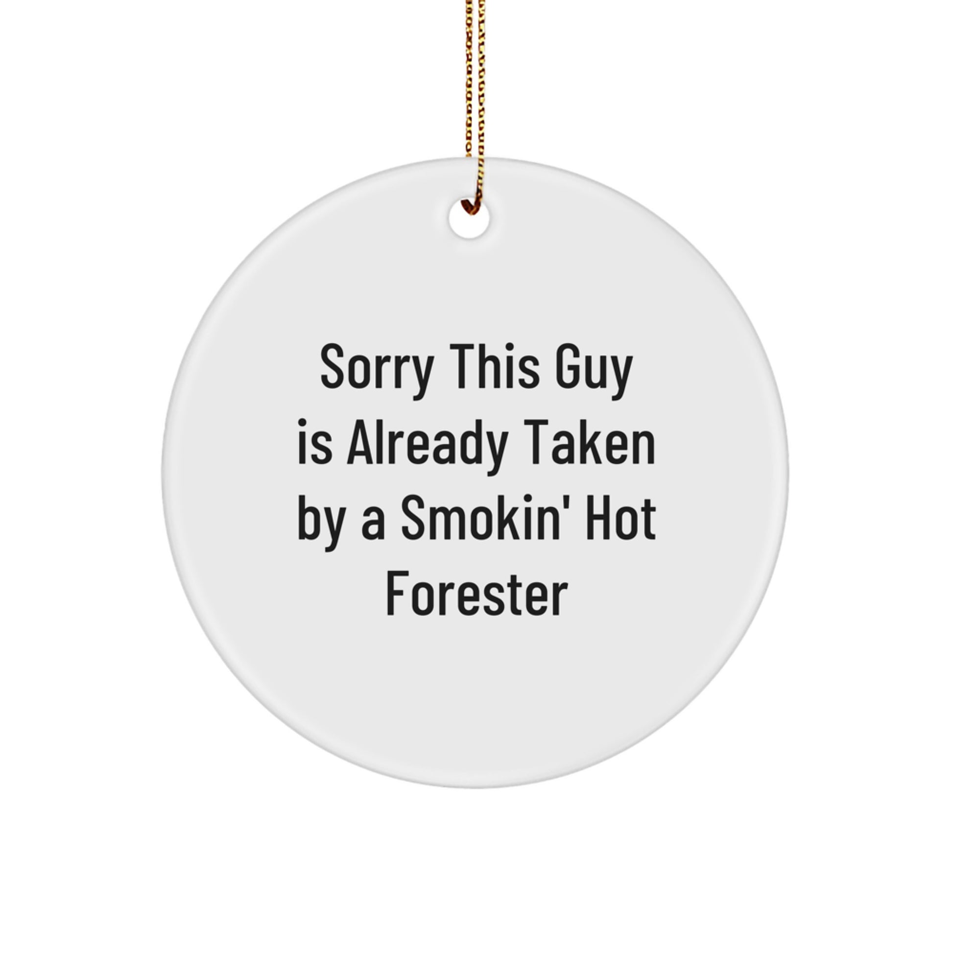 Funny Forester Circle Ornament Gifts for Friends from Men, Women, Family, or Friends - Christmas Unique Gifts - Image 1