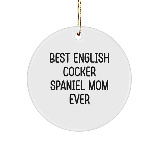 Funny English Cocker Spaniel Dog Circle Ornament for Mom - Gifts from Family for English Cocker Spaniel Dog Lover - Christmas Unique Decorations - Image 1