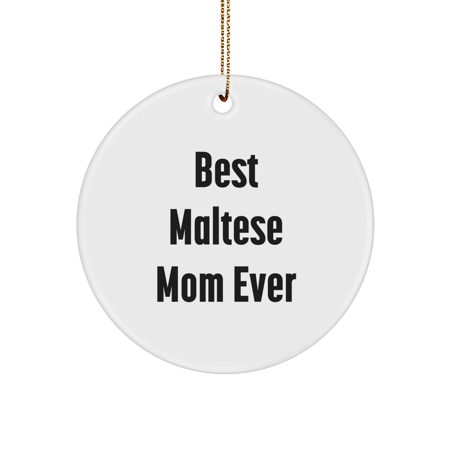 Funny Maltese Dog Mom Christmas Unique Gifts from Friends for Family Member - Image 1