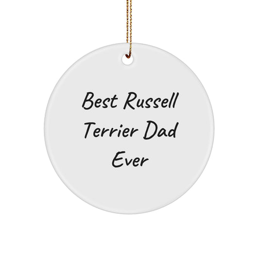 Russell Terrier Dog Gifts for Men - Best Russell Terrier Dad Ever, Christmas Circle Ornament, Funny Gift from Men to Friends, Family - Russell Terrier Dog Lover's Delight - Image 1