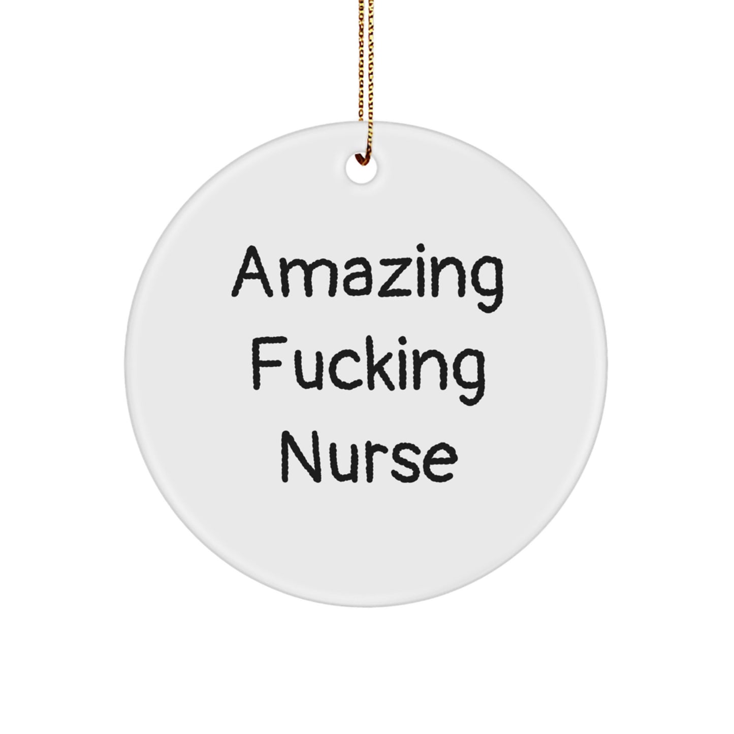 Funny Nurse Christmas Circle Ornament Gifts from Men to Nurse Coworkers, Unique Nurse Gifts for Women and Friends - Image 1