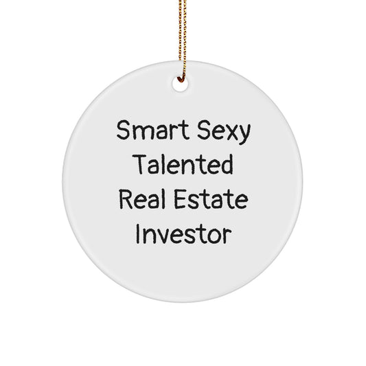 Sexy Real Estate Investor Gifts for Men, 'Smart Sexy Talented' Circle Ornament, White, Christmas Unique Gifts from Friends - Image 1