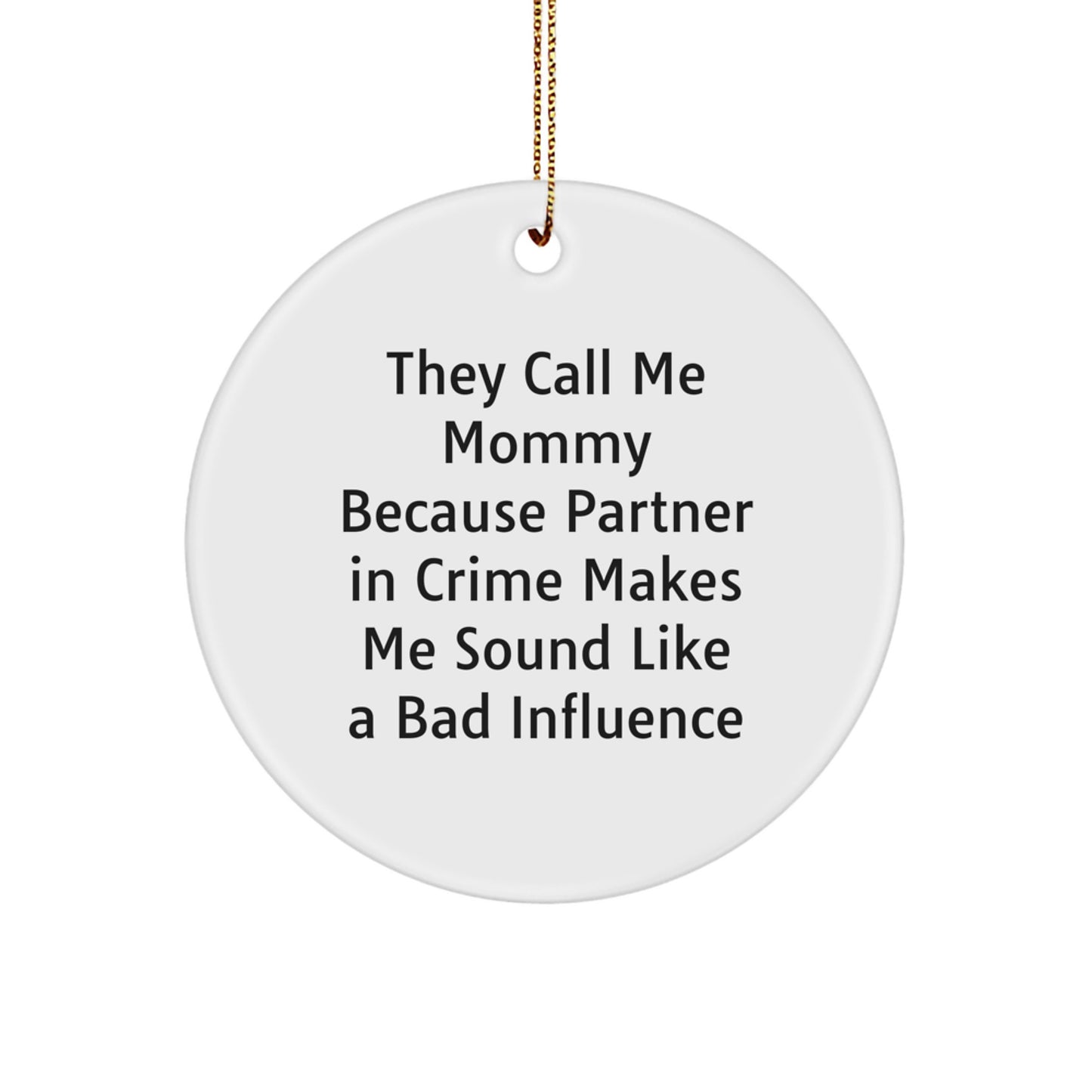 Funny Mommy Circle Ornament Gifts from Family for Christmas Unique - Image 1