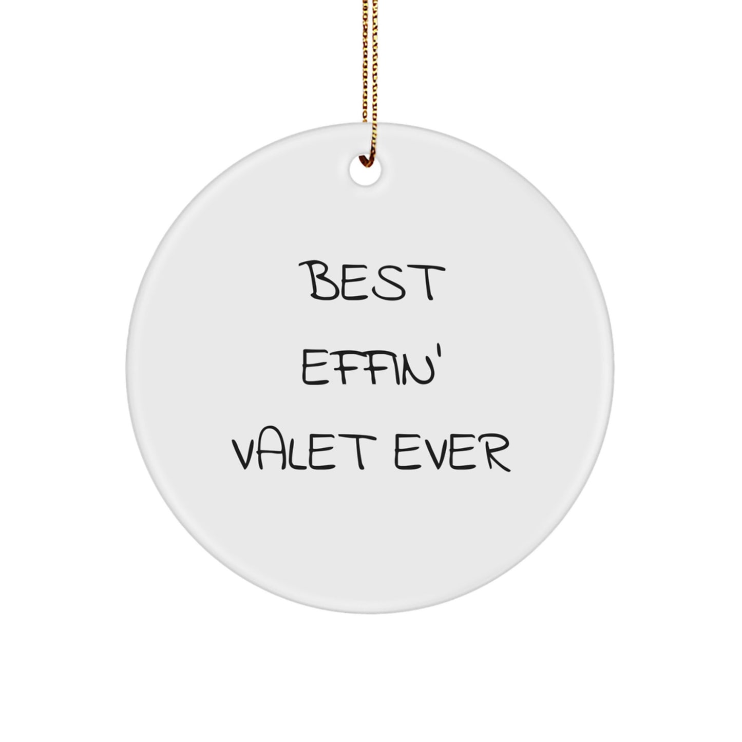 Funny Valet Gifts for Men, Circle Ornament Best Effin' Valet Ever Christmas Unique Gifts from Friends and Family - Image 1