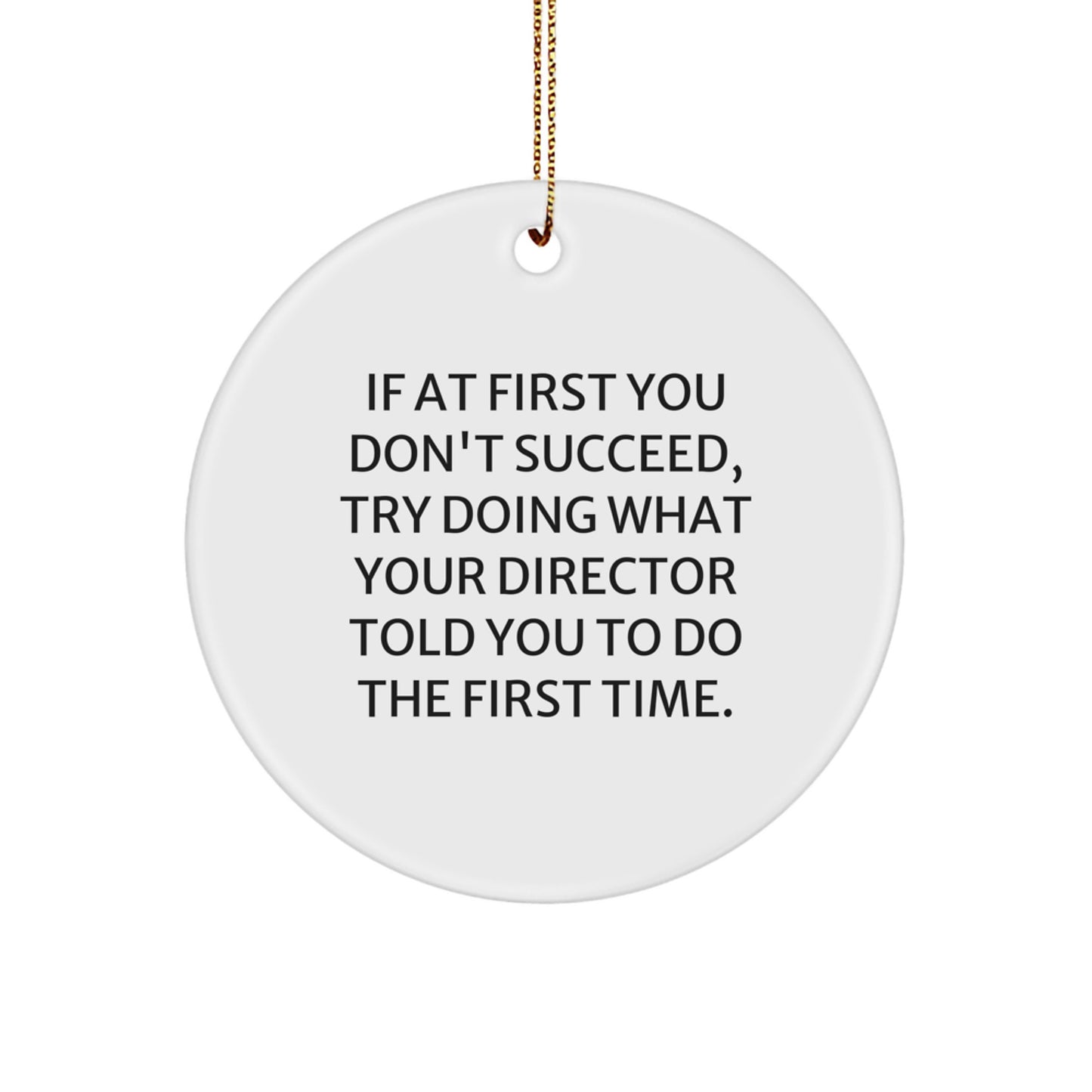 Funny Director Quote Circle Ornament Gifts for Men from Friends, Director Inspirational Christmas Unique Gifts - Image 1