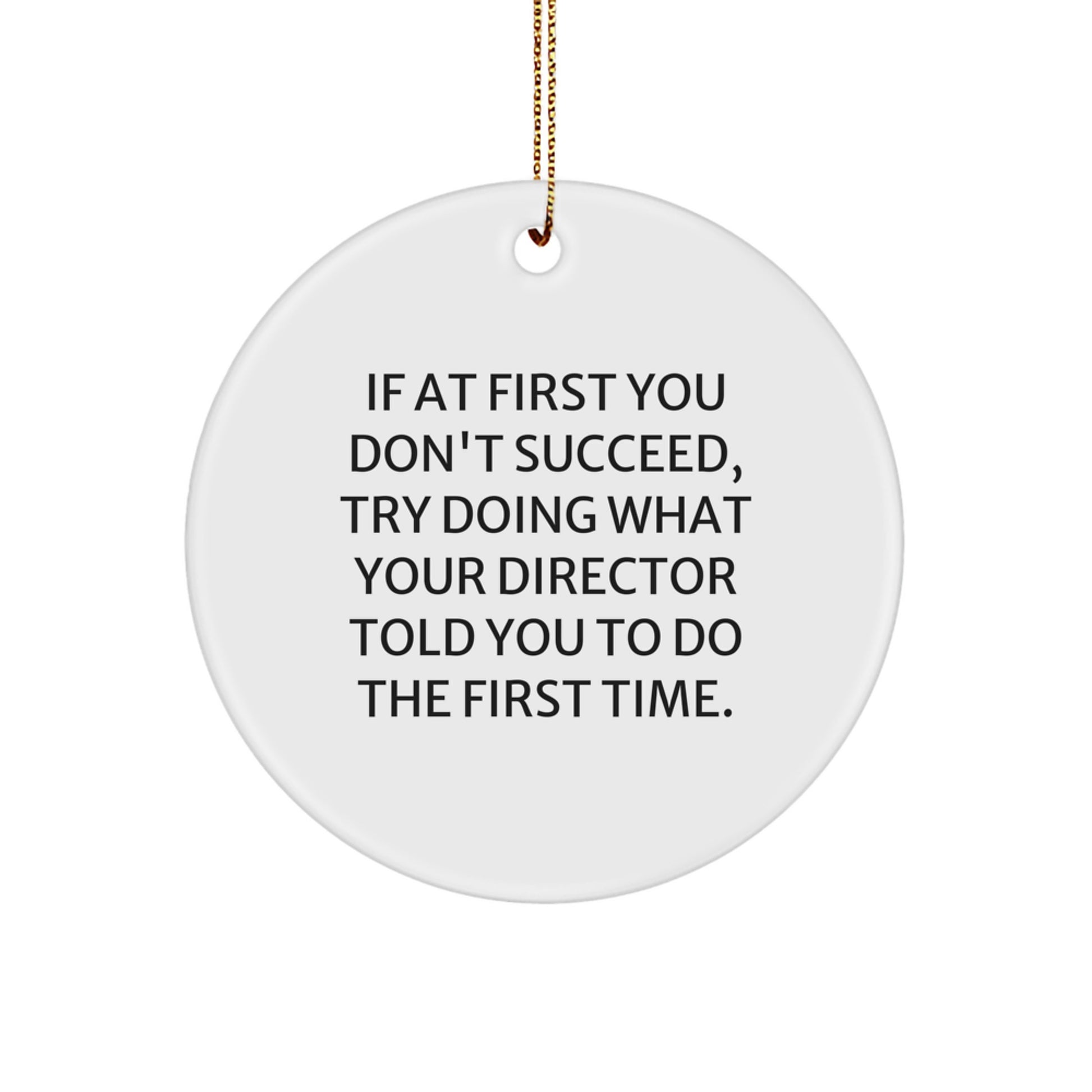 Funny Director Quote Circle Ornament Gifts for Men from Friends, Director Inspirational Christmas Unique Gifts - Image 1