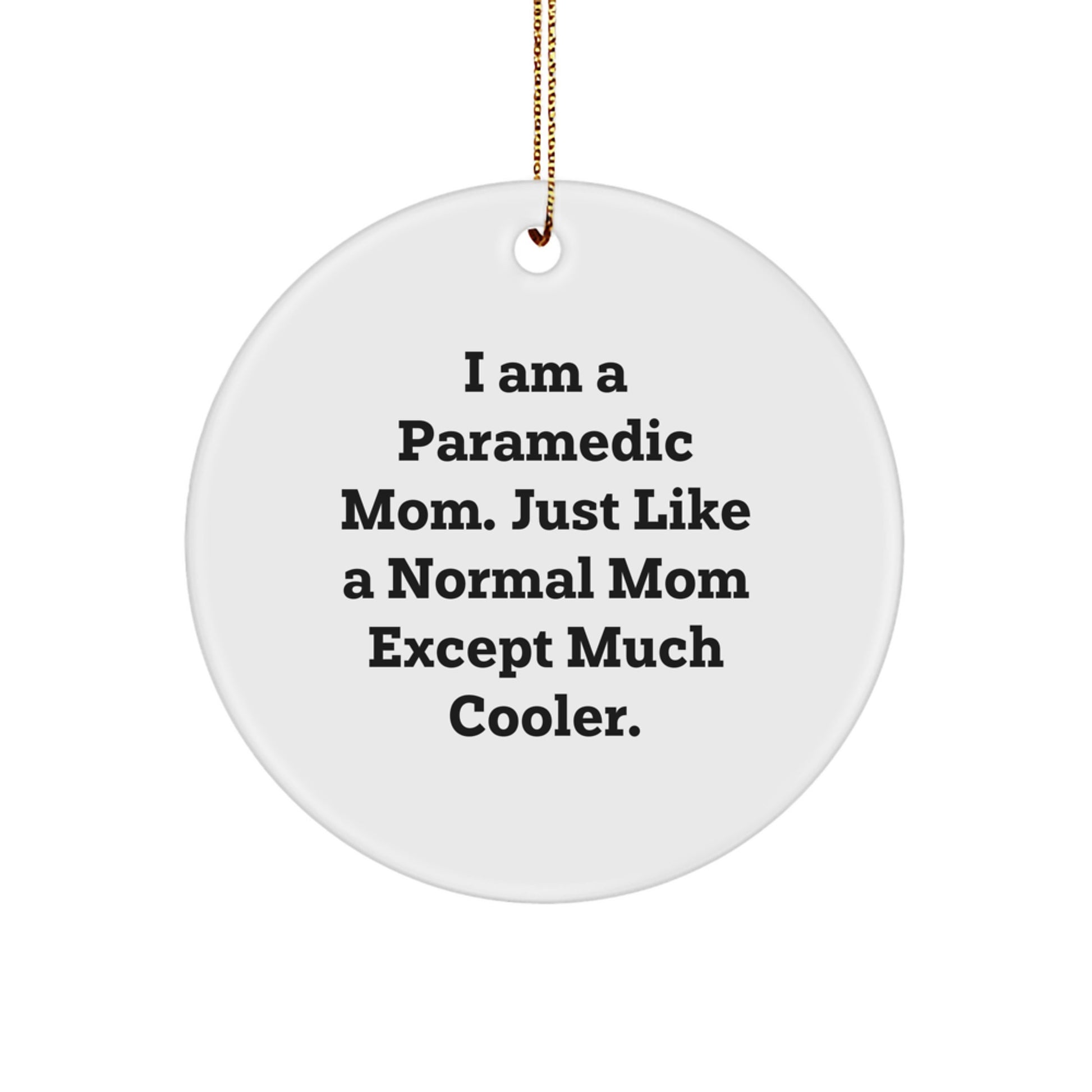 Funny Rescue Worker Gifts for Women - Rescue Worker Mom Christmas Ornament, Circle Shaped, White, Gifts from Mom to Rescue Worker Daughter, Unique Rescue Worker Christmas Unique Gifts - Image 1