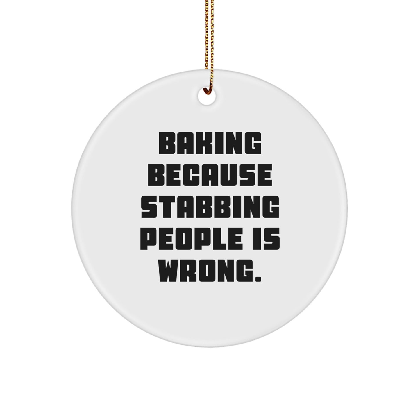 Funny Baking Circle Ornament Gifts from Men to Friends for Christmas - Image 1