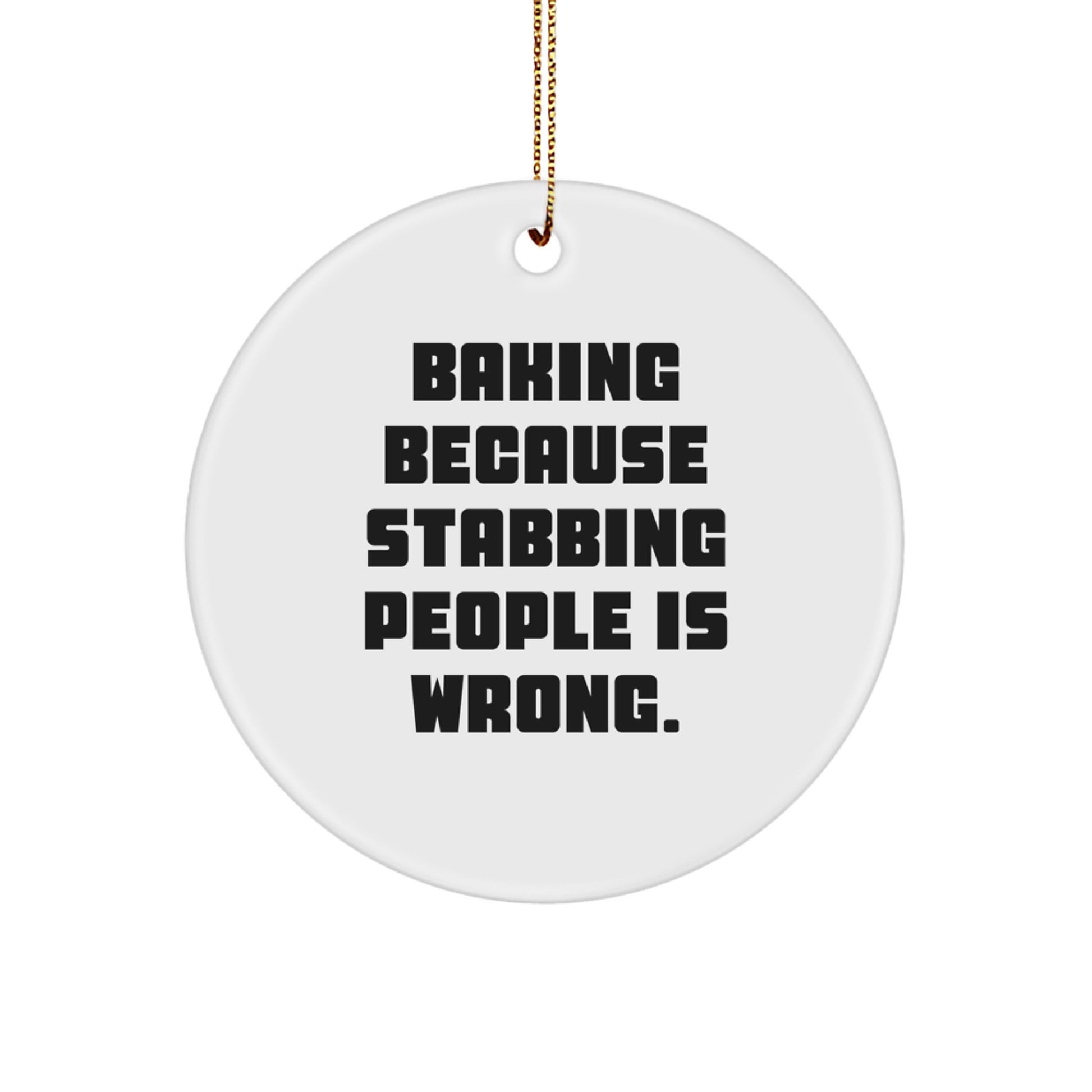 Funny Baking Circle Ornament Gifts from Men to Friends for Christmas - Image 1