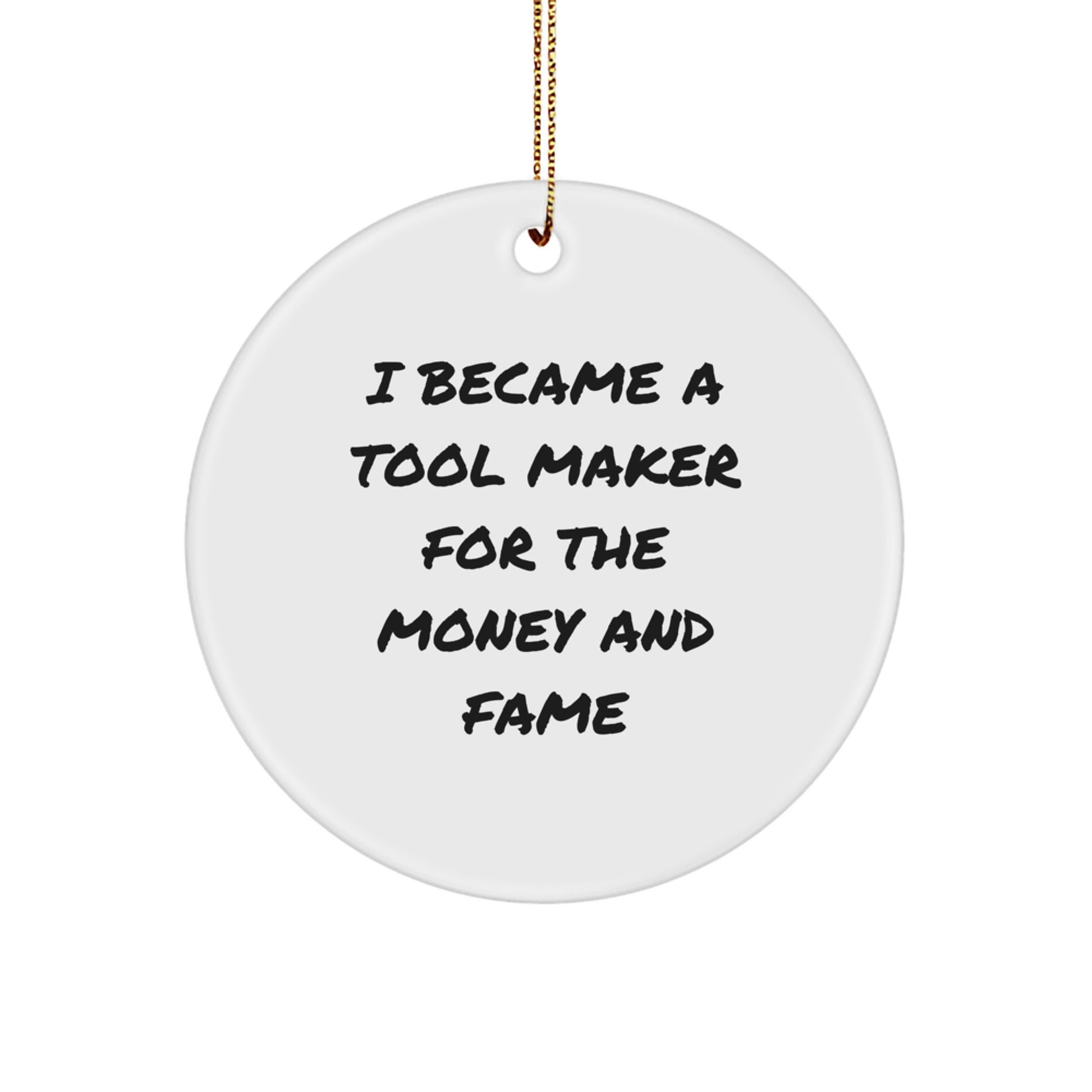 Funny Tool Maker Gifts for Him - Christmas Unique Circle Ornament from Friends - Men Tool Maker Enthusiasts - Image 1