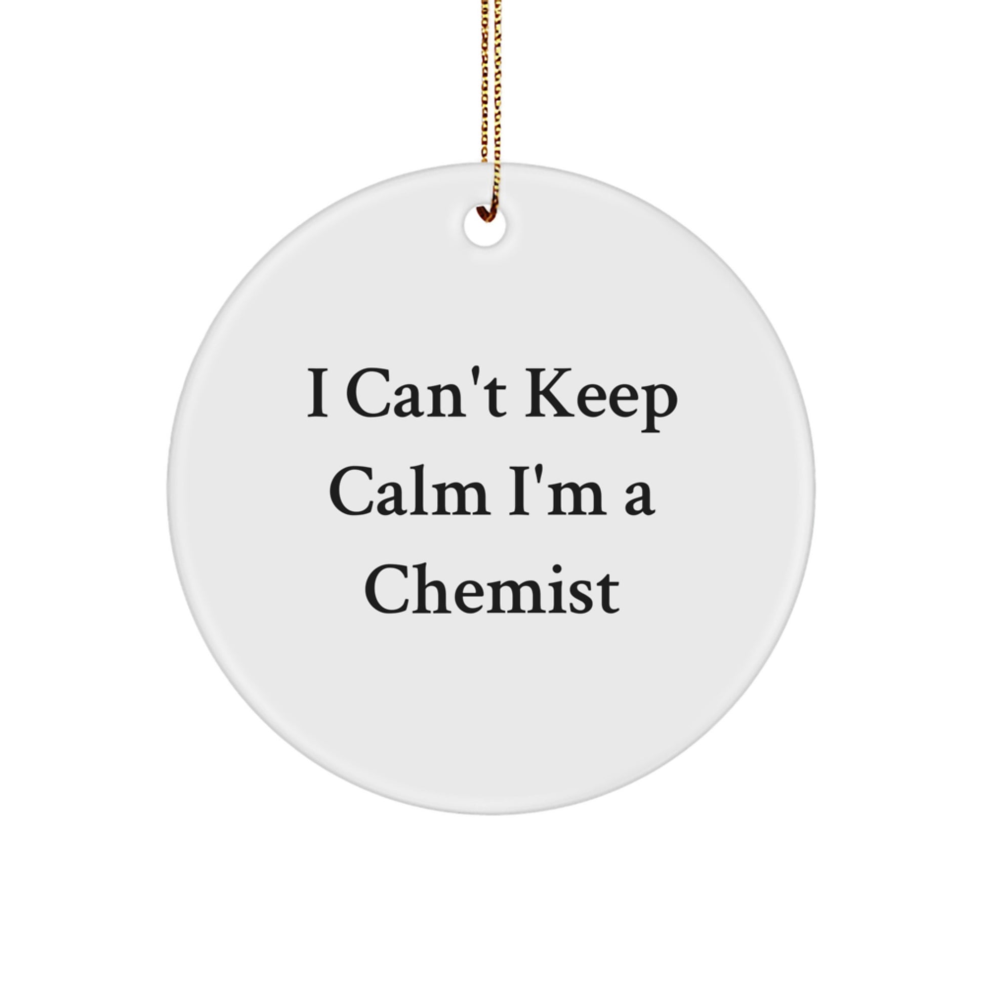 Funny Chemist Gifts from Men, I'm a Chemist Circle Ornament for Christmas Unique Gifts for Chemist - Image 1