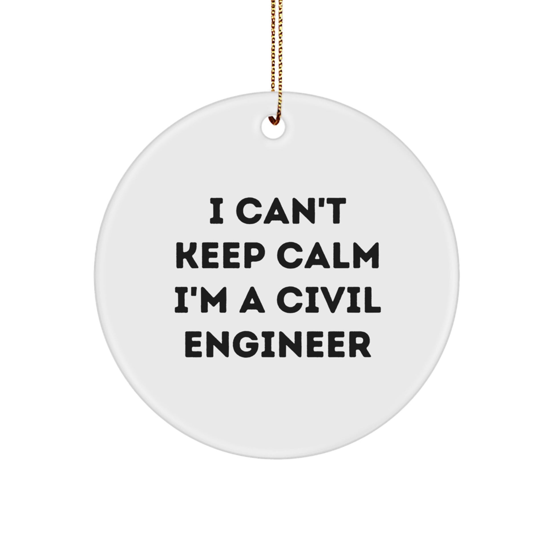 Funny Civil Engineer Gifts for Men - I'm A Civil Engineer Circle Ornament, White Color, Christmas Unique Presents, Gifts from Family - Image 1