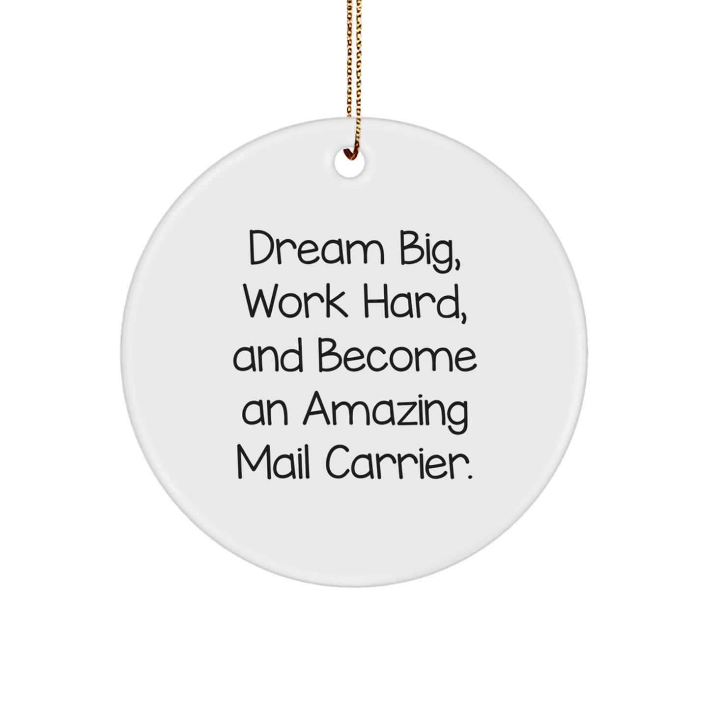 Funny Mail Carrier Quotes Gifts from Friends and Family for Christmas Unique Circle Ornament - Image 1