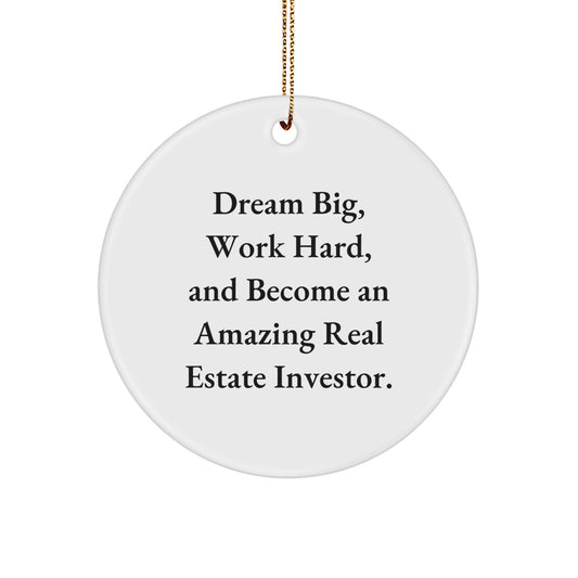 Dream Big Real Estate Investor Inspirational Circle Ornament Gifts from Family to Men Women Friends Coworkers for Christmas Unique Decoration - Image 1