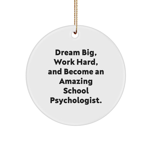 Gifts from Family for School Psychologist Men, Funny Inspirational Circle Ornament, White, Christmas Unique Gifts - Image 1