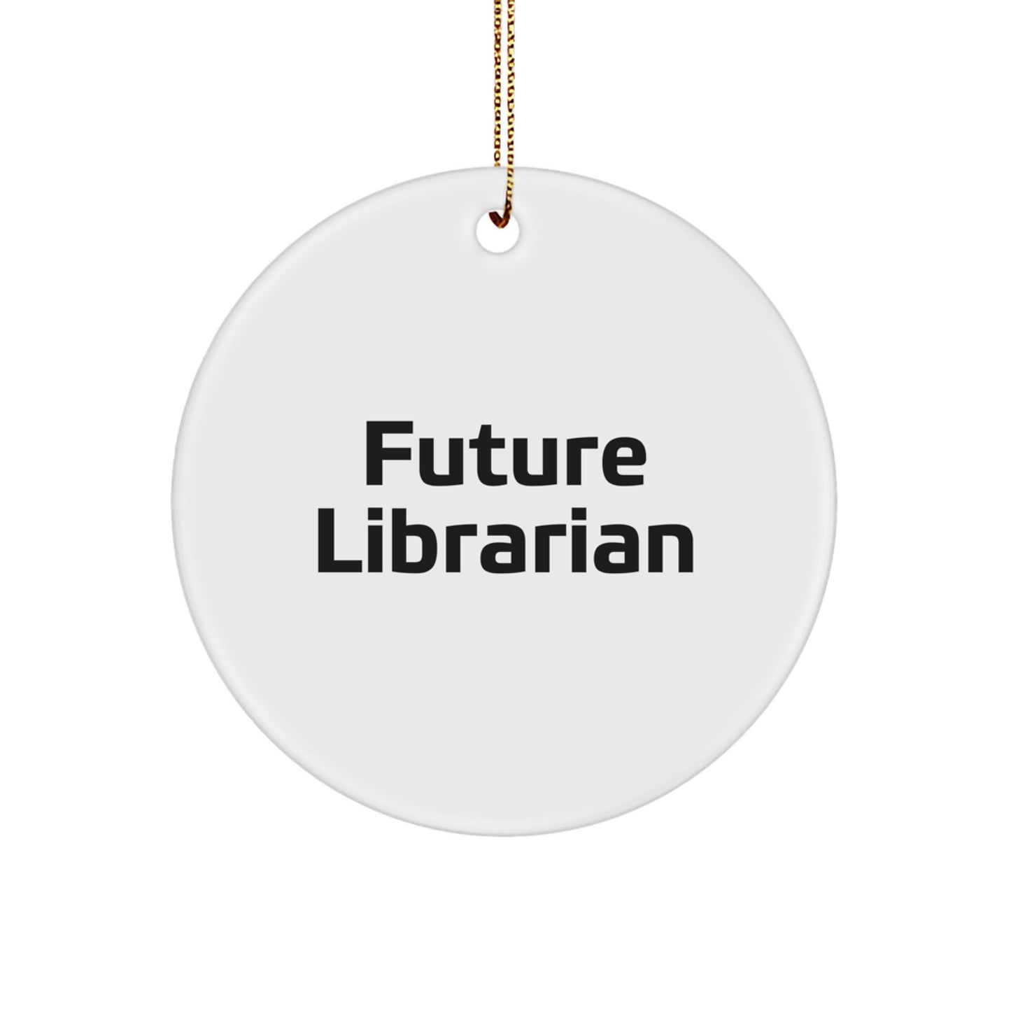 Funny Librarian Gifts for Future Librarian, Christmas Unique Circle Ornament, White Circle Shaped MDF, Gifts from Friends, Librarian Decor - Image 1