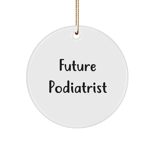 Funny Podiatrist Gifts from Friends - Future Podiatrist Circle Ornament, White, Christmas Unique Gifts - Image 1