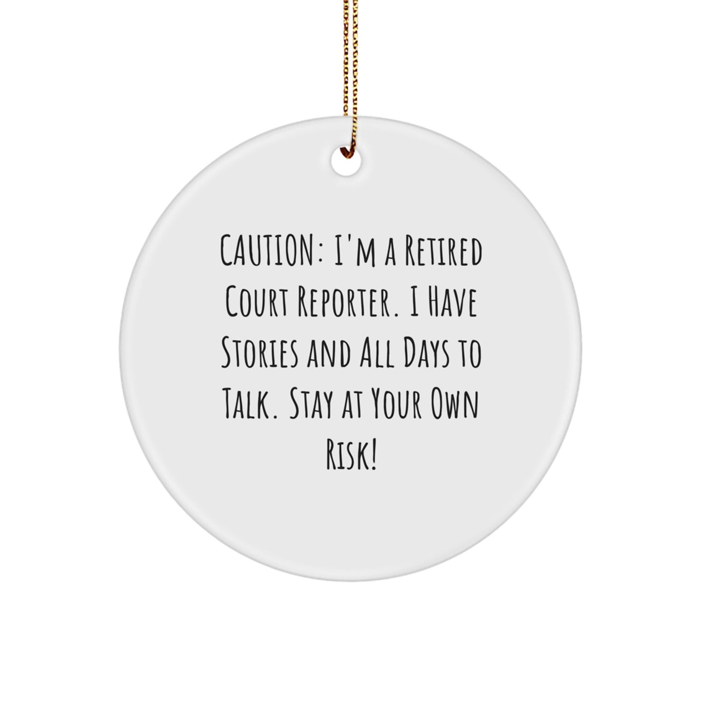 Funny Court Reporter Circle Ornament Gift for Family - Caution: Stories Ahead! - Image 1