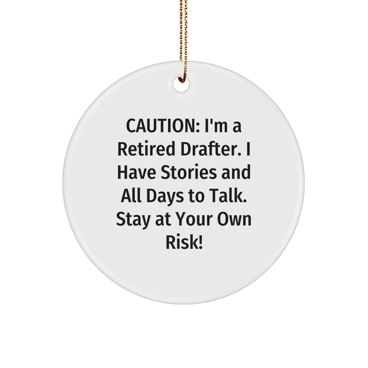 Funny Gifts from Men to Daughters, Sons, Friends, or Coworkers - Retired Drafter Circle Ornament, White Christmas Unique Gifts - Image 1