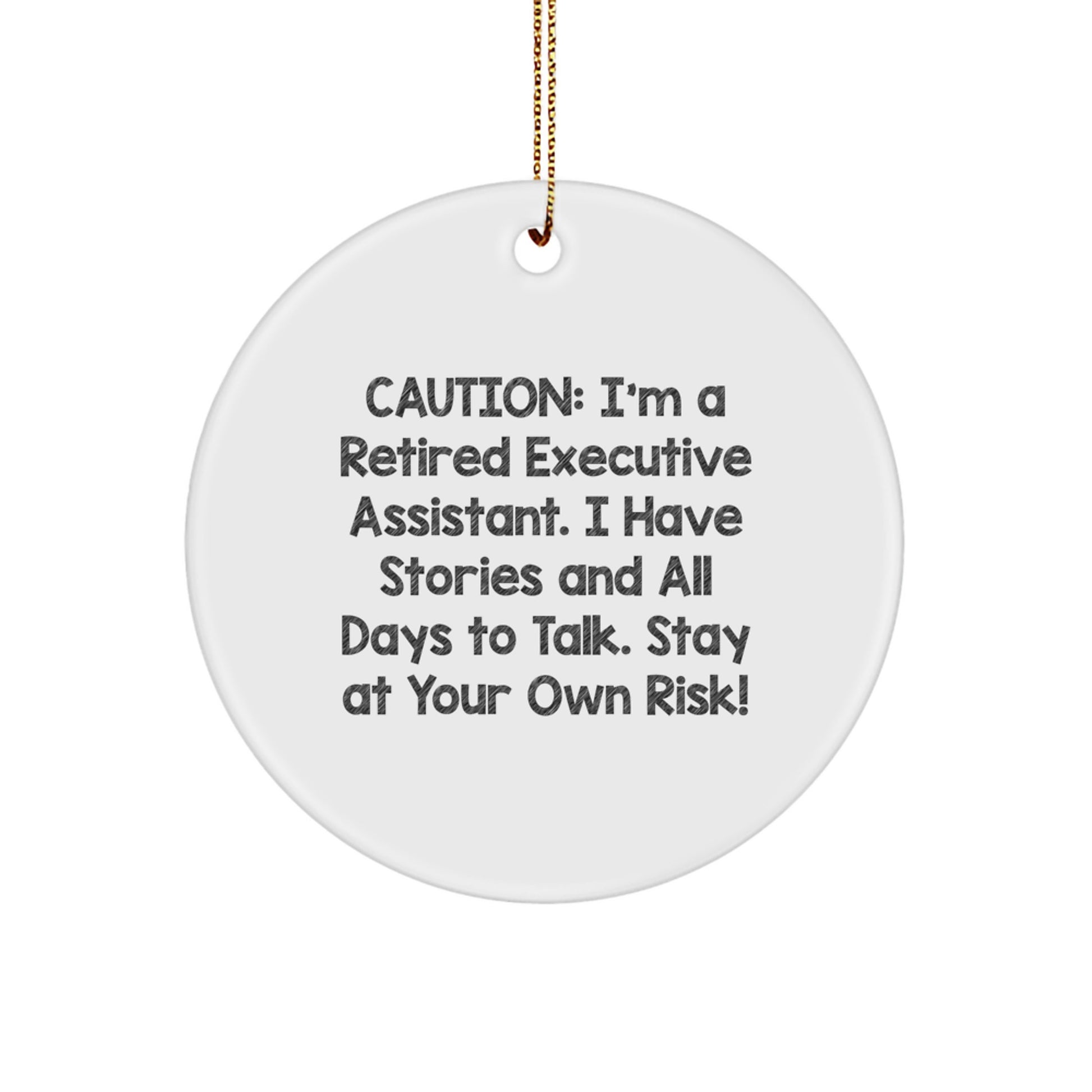 Funny Executive Assistant Gifts from Friends, Circle Ornament with Humorous Quote, Ideal Gifts for Executive Assistant, Men, or Coworkers, Christmas Unique Gifts - Image 1