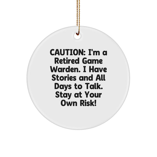 Funny Game Warden Christmas Unique Gifts from Friends, Christmas Unique Gifts for Men, Women, Family, and Coworkers - Circle Ornament with Caution Quote - Image 1