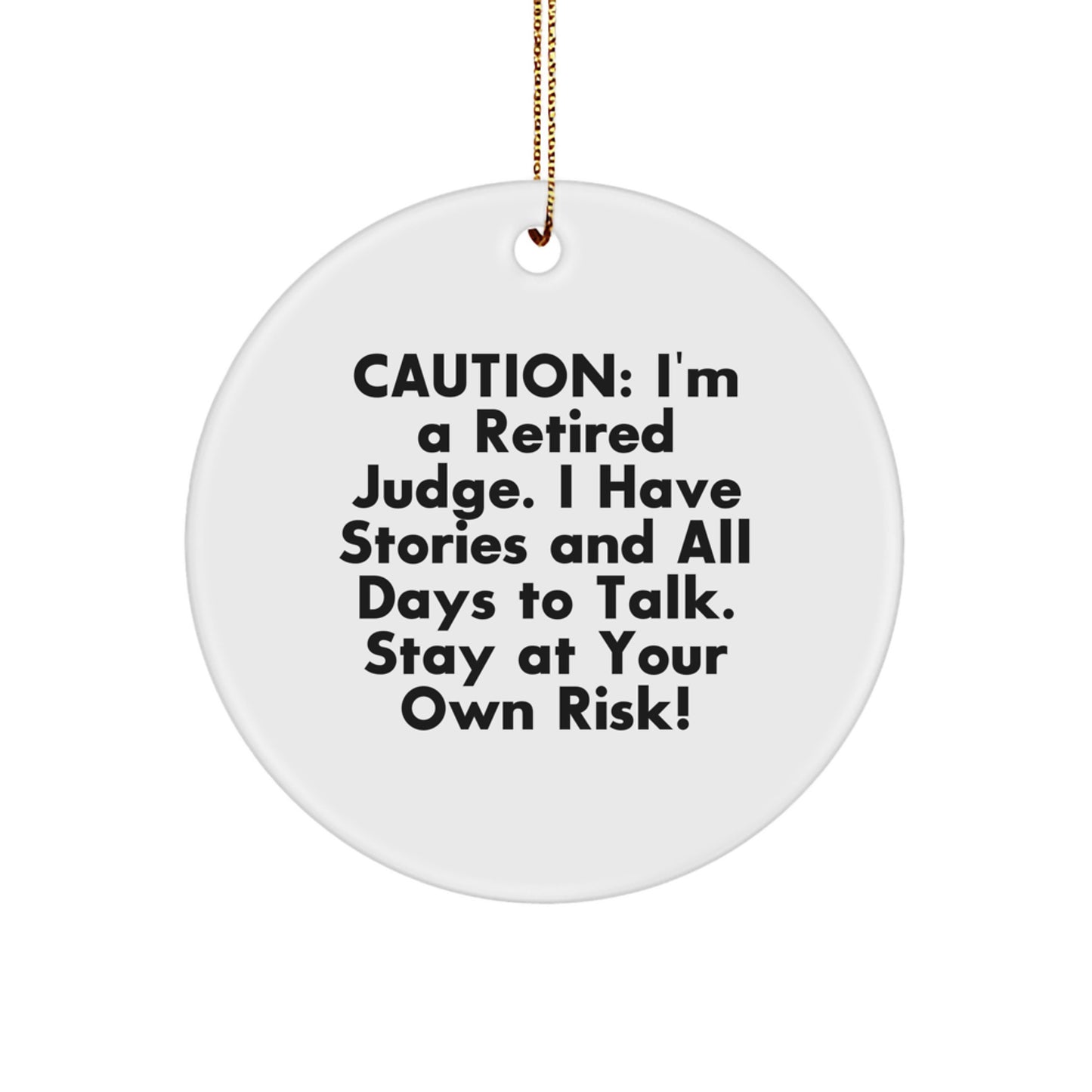 Funny Judge Circle Ornament, Gifts from Friends, Christmas Unique Gifts for Judges - Image 1