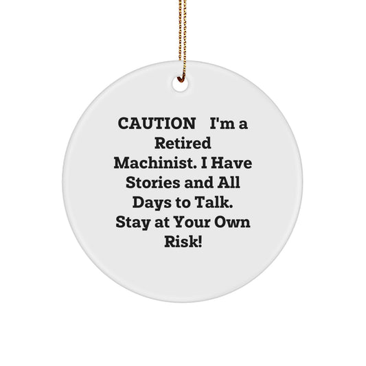 'Machinist Memories with a Twist, Funny Quote, Gifts from Men to Friends, Christmas Unique Gifts for Machinist, Circle Ornament' - Image 1