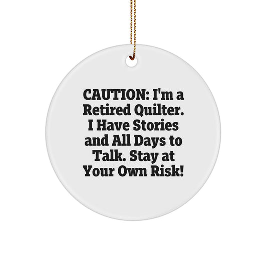 Quilter Gifts from Friends - Funny Circle Ornament for Christmas Unique Decorations - White Color, 2.75" Tall - Quilter Lover Gifts for Women, Men, Family, or Coworkers - Image 1