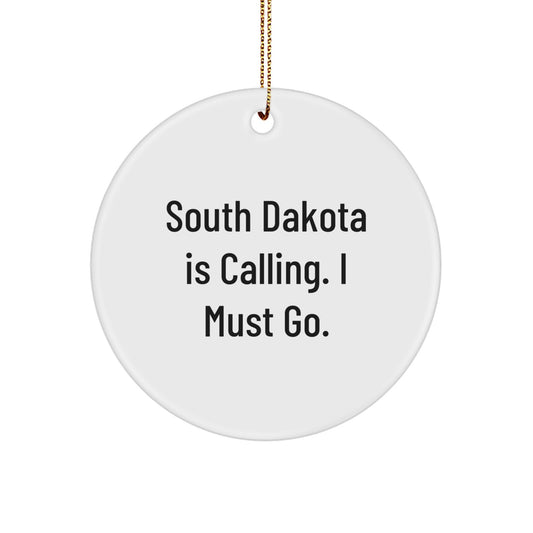 South Dakota Gifts for Men, Women, Friends - 'South Dakota Is Calling. I Must Go.' Circle Ornament, White, Christmas Unique Gifts from Friends - Image 1