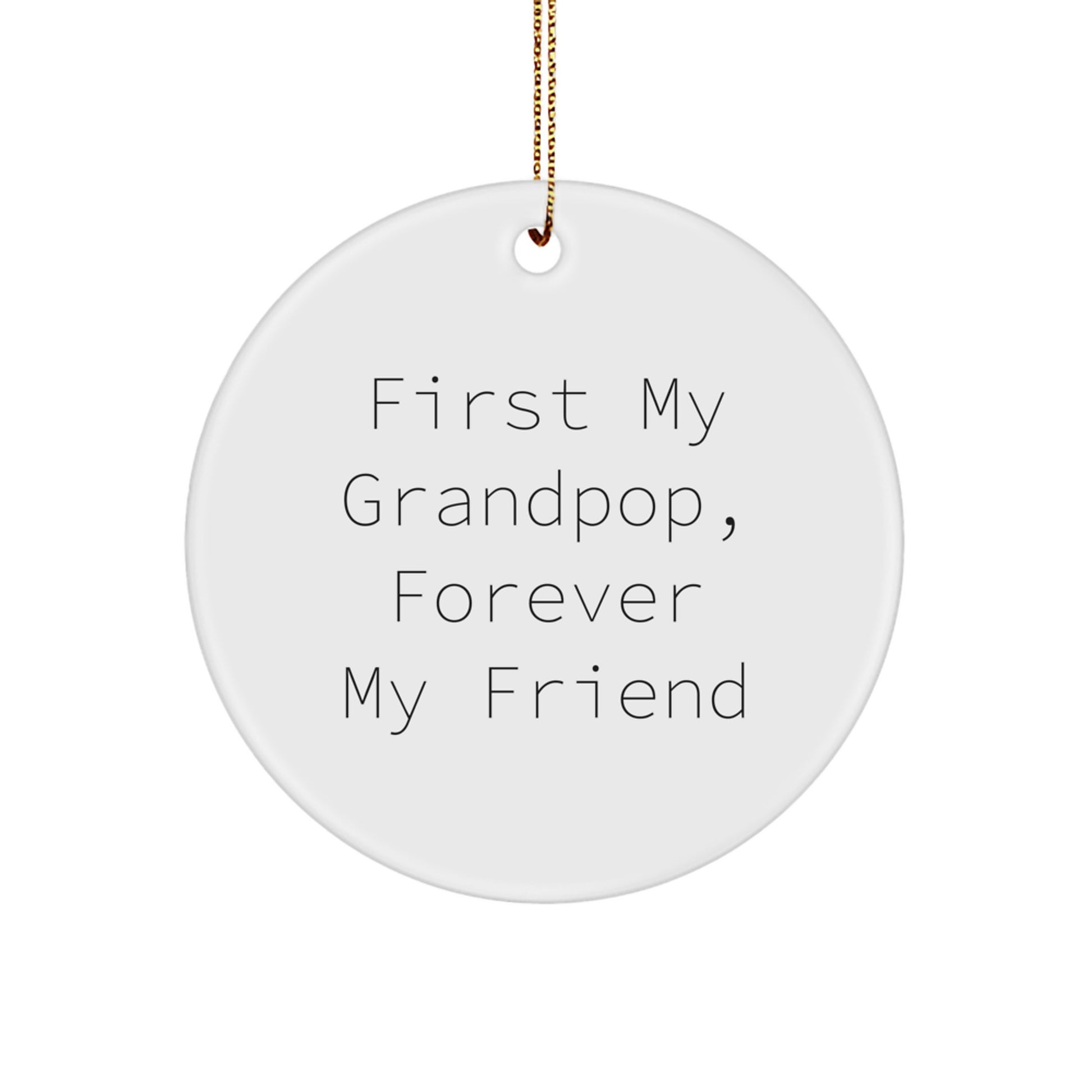 Funny Circle Ornament Gifts from Grandpop, Unique Grandpop Ornaments for Men, Gifts for Grandpop, Grandpop Christmas Unique Gift - Image 1