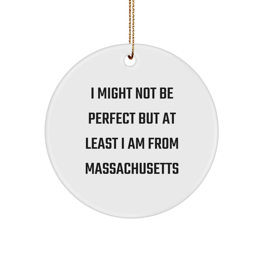 Funny Massachusetts Circle Ornament Gifts from Massachusetts to Massachusetts Christmas Unique Gift for Men Women Friends Family - Image 1