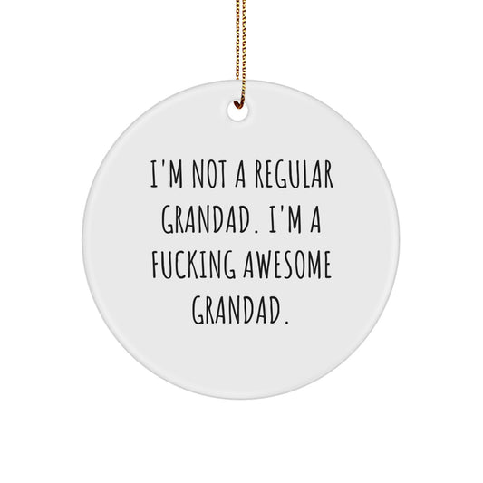 Funny Grandad Gifts, I'm Awesome Grandad, Circle Ornament for Grandad, Unique Christmas Unique Gifts from Family to Grandad - Image 1