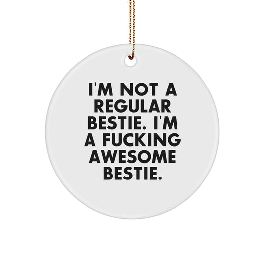 Funny Bestie Circle Ornament Gifts from Awesome Friends for Christmas - Image 1