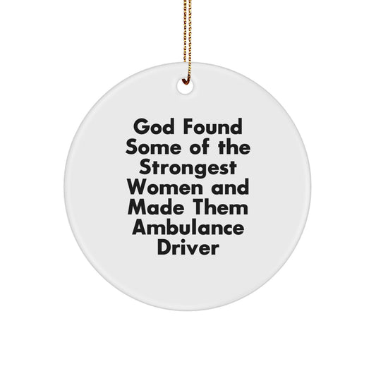 Ambulance Driver Gifts for Men, Funny Christmas Circle Ornament, Gifts from Friends and Family of Ambulance Driver - Image 1