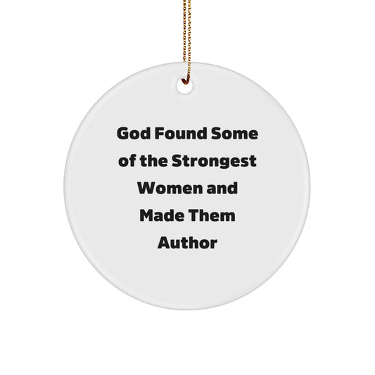 Author Inspirational Quotes Gifts from Friends for Author, Funny Author Circle Ornament, Unique Christmas Unique Gifts for Author, Circle Ornament Author Lover - Image 1