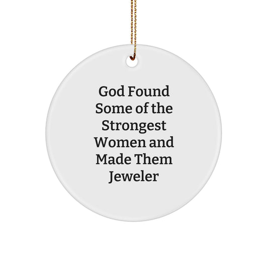 Funny Inspirational Gifts from Women Jeweler, Cute Circle Ornament for Women Jeweler Friends, Christmas Unique Jeweler Gifts for Women Jeweler - Image 1