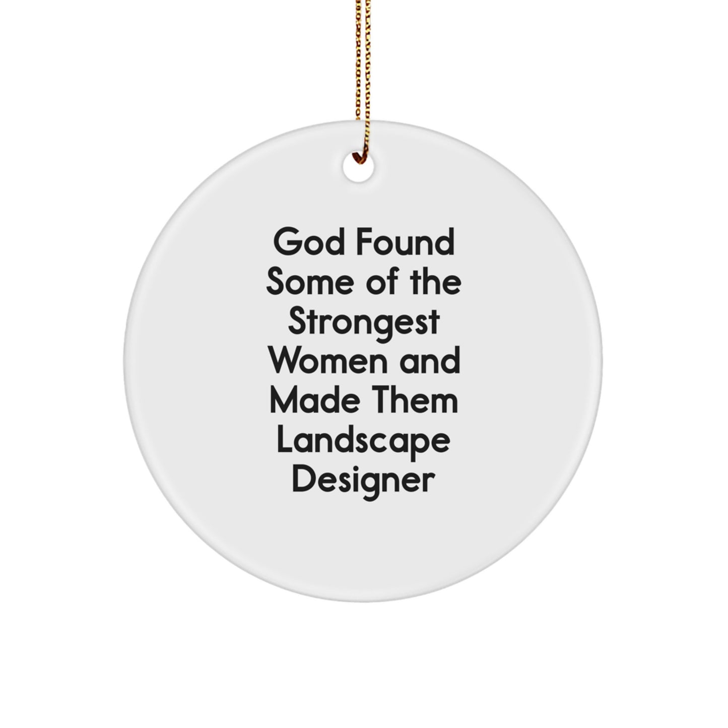 Gifts from Friends, Inspirational Landscape Designer Gifts for Women, Circle Ornament for Christmas Decorations - Image 1